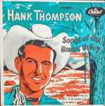 Hank Thompson – Songs Of The Brazos Valley (1956, Vinyl) - Discogs