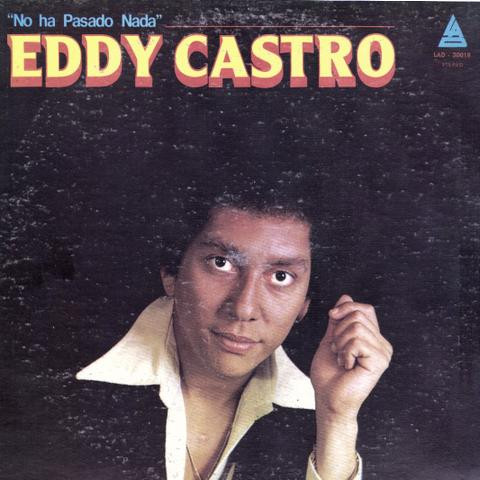 descargar álbum Eddy Castro - No Ha Pasado Nada