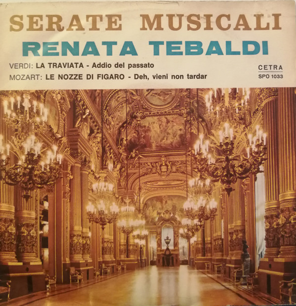 descargar álbum Renata Tebaldi - La Traviata Le Nozze Di Figaro