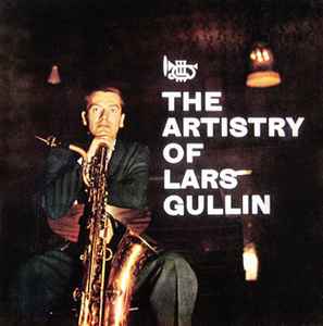 Lars Gullin - The Artistry Of Lars Gullin