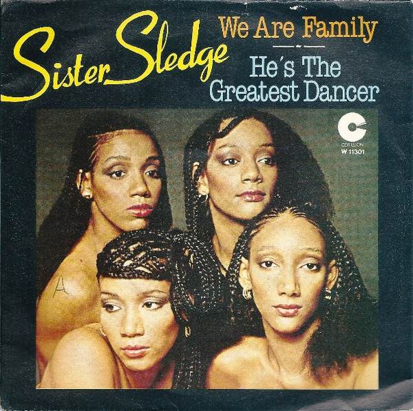 Sister Sledge – We Are Family / He's The Greatest Dancer (1979