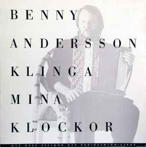 Benny Andersson - Klinga Mina Klockor album cover