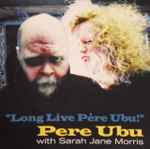 Cover of "Long Live Père Ubu!", 2009, CD