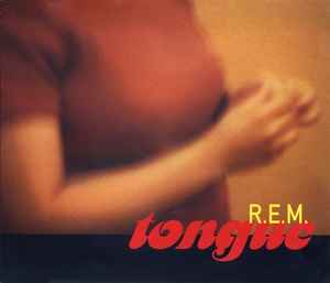 R.E.M. - Tongue album cover