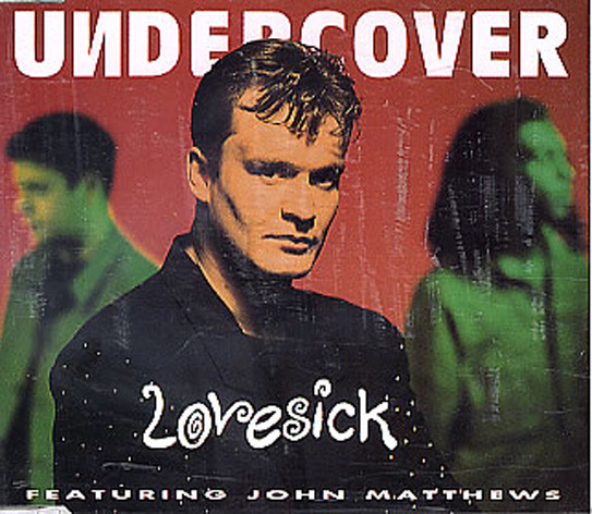 Undercover Featuring John Matthews – Lovesick (1993, Vinyl