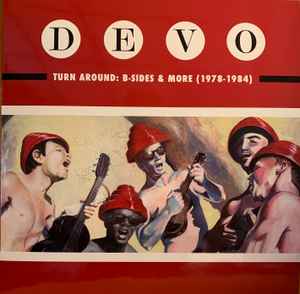 Devo - Turn Around: B-Sides & More (1978-1984)