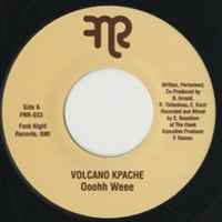 Volcano Kpache - Ooohh Weee / Pch 76 album cover