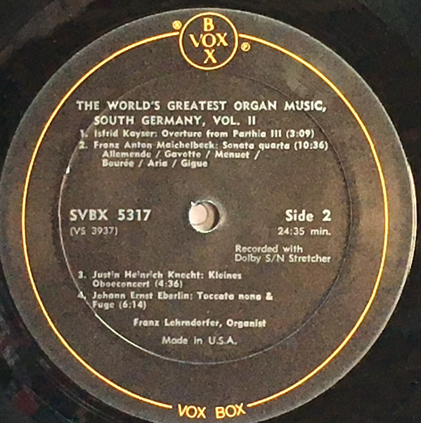 last ned album Franz Lehrndorfer - A Survey Of The Worlds Greatest Organ Music Volume II South Germany