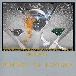 Pinhead In Fantasia - Fourth World Magazine Vol. II