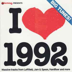 Various - I Love 1992 (Big Tunes!) album cover