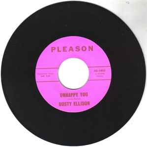 Rusty Dusty Ellison - Unhappy You / Gracious Love album cover