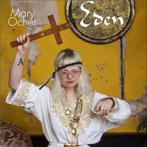 Eden - Mary Ocher