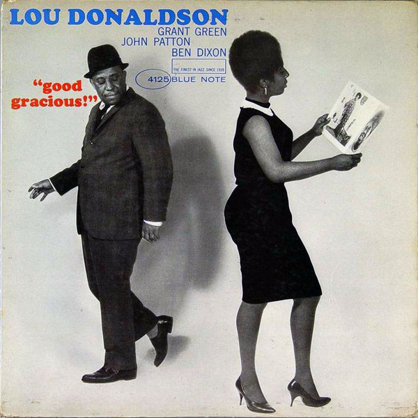 Lou Donaldson – Good Gracious! (1964, Vinyl) - Discogs