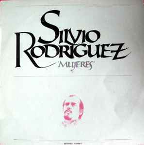 Silvio Rodríguez - Mujeres