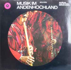 Musik Im Andenhochland / Bolivien - Various