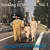 Michael & Nina Hughes - Seeking El Shaddai Vol. I