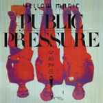 Cover of Public Pressure, 2015-05-00, CD