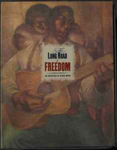 The Long Road To Freedom (An Anthology Of Black Music) (2001, CD