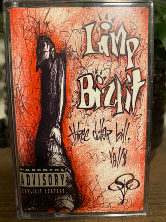 Limp Bizkit – Three Dollar Bill, Yall$ (1997, Cassette) - Discogs