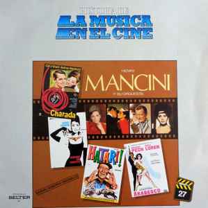 Henry Mancini And His Orchestra - Bandas Sonoras Originales: Charada, Desayuno Con Diamantes, Hatari!, Arabesco