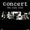 The Cure - Concert  - The Cure Live