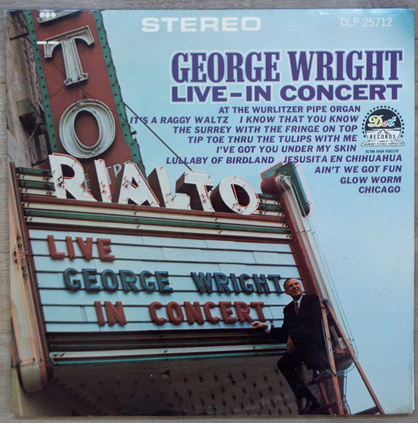 lataa albumi George Wright - Live In Concert At The Rialto