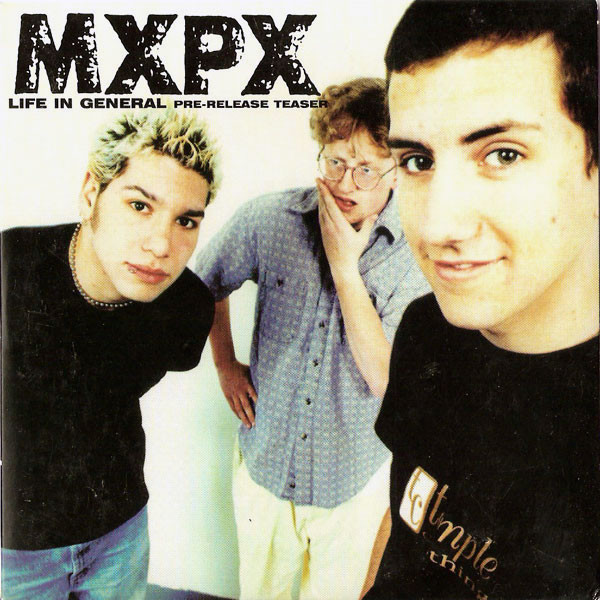 MxPx – Life In General Pre-Release Teaser (1996, CD) - Discogs