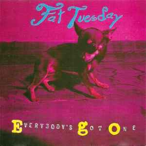 Fat Tuesday (2) - Everybody's Got One album cover