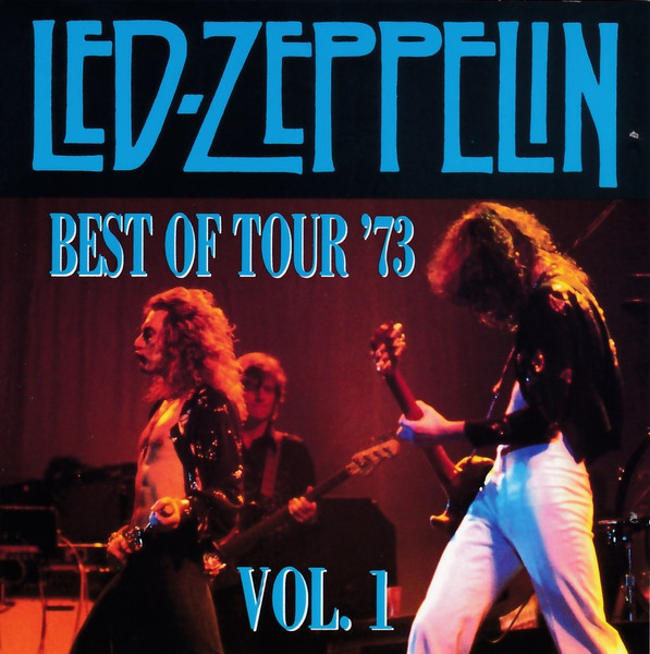 Led Zeppelin – Best Of Tour '73 – Vol. 1 (CD) - Discogs