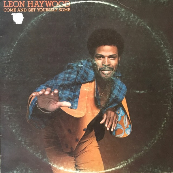 Leon Haywood – Come And Get Yourself Some (1975, Vinyl) - Discogs