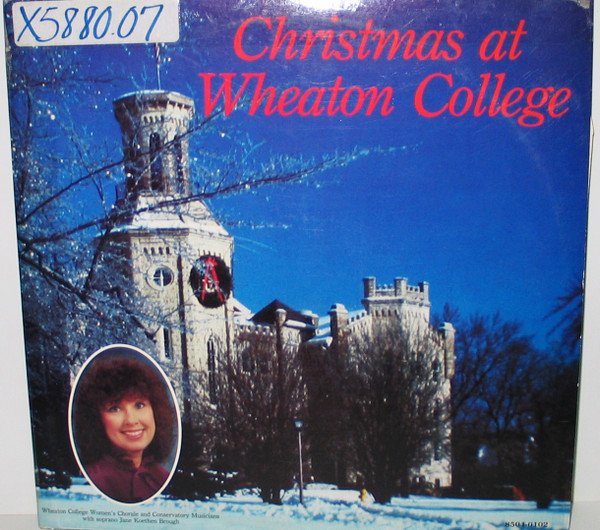 last ned album Wheaton College Women's Chorale And Conservatory Musicians With Jane Koethen Brough - Christmas At Wheaton College
