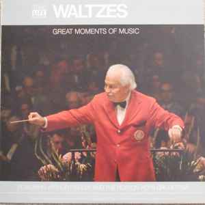 Arthur Fiedler - Waltzes - Great Moments Of Music