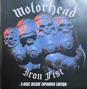 Iron Fist” – Deluxe Edition (remaster) by Motorhead