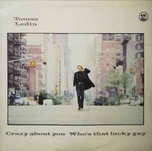 Tomas Ledin - Crazy About You album cover