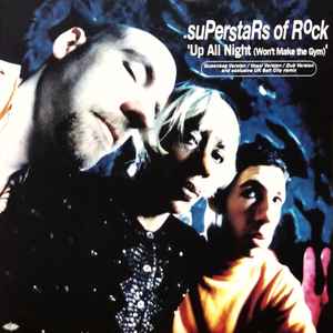 Superstars Of Rock - Up All Night (Won't Make The Gym) album cover