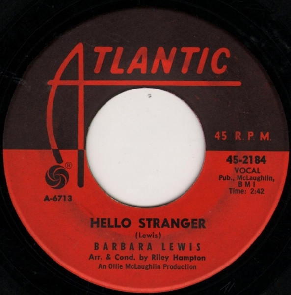 Barbara Lewis – Hello Stranger / Think A Little Sugar (1963 