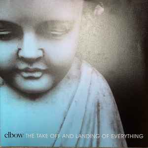 Elbow - The Take Off And Landing Of Everything album cover