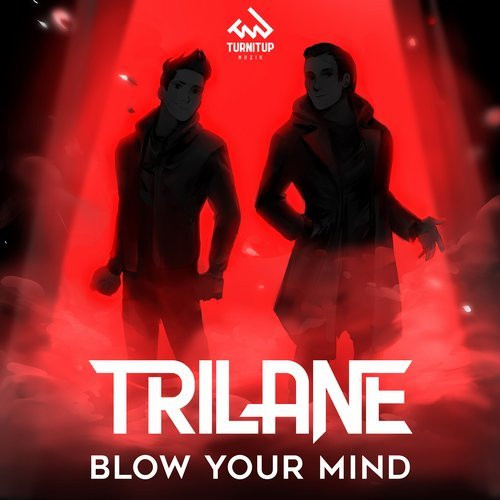 baixar álbum Trilane - Blow Your Mind