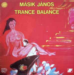 Másik János - Trance Balance