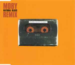 Natural Blues (Remix) - Moby