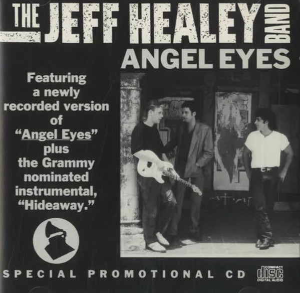 The Jeff Healey Band – Angel Eyes (1989, CD) - Discogs