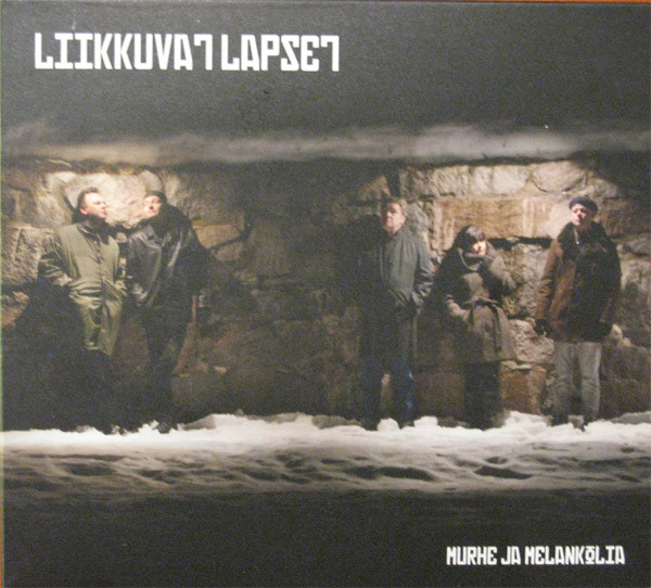 Liikkuvat Lapset – Murhe Ja Melankolia (2011, CD) - Discogs