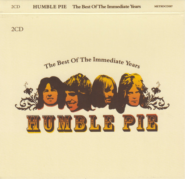 Humble Pie – The Best Of The Immediate Years (2006, CD) - Discogs