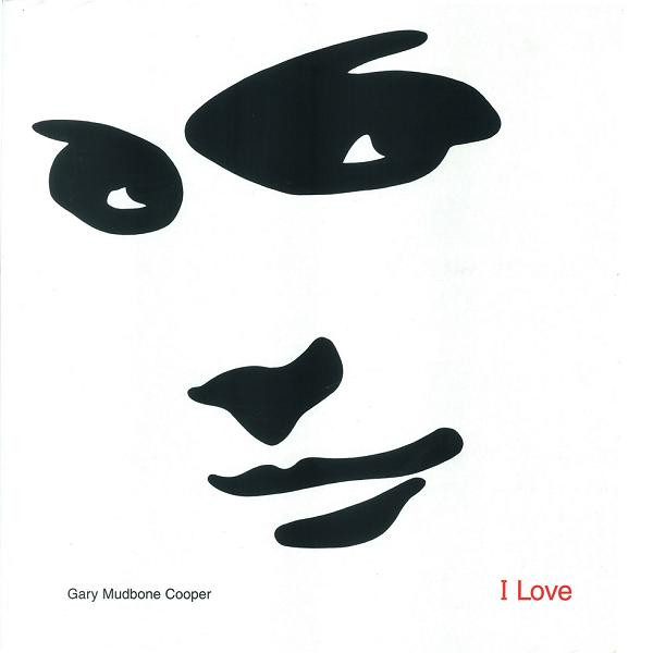 Album herunterladen Gary Mudbone Cooper - I Love