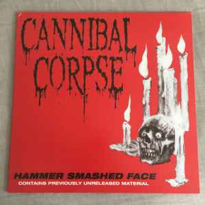 Cannibal Corpse - Hammer Smashed Face album cover