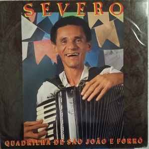 Severo (3) - Quadrilha De São João E Forró album cover