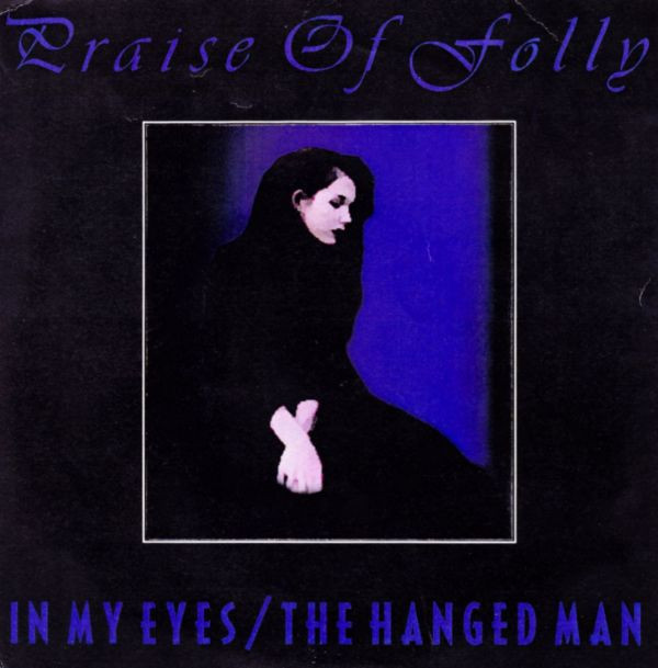 last ned album Praise Of Folly - In My Eyes