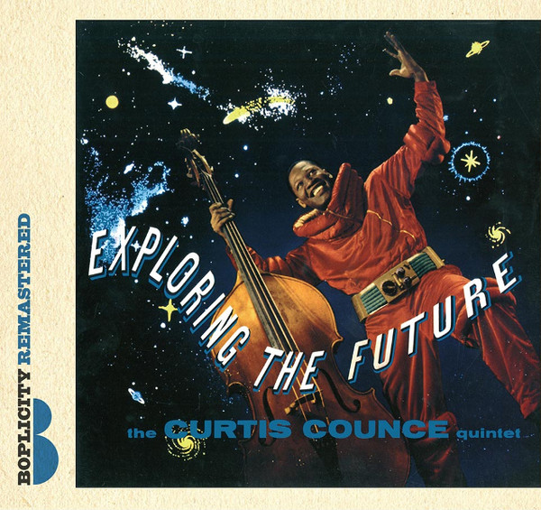 The Curtis Counce Quintet – Exploring The Future (2013