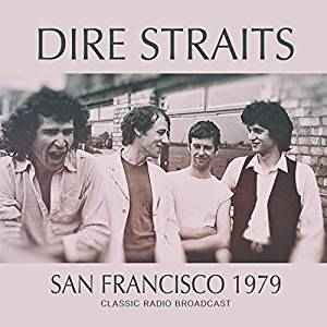 Dire Straits – San Francisco 1979 (2018, CD) - Discogs