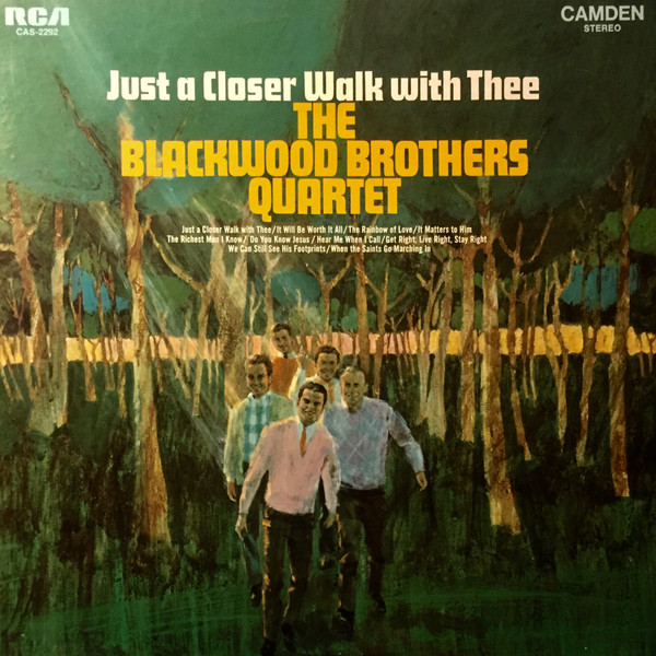 Album herunterladen The Blackwood Brothers Quartet - Just A Closer Walk With Thee